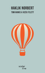 Tom Hanks a vizek felett (ISBN: 9789632447131)