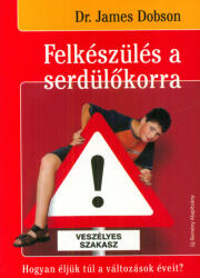 Felkészülés a serdülőkorra - 3. kiadás (ISBN: 9789638760494)