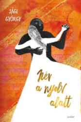Név a nyelv alatt (ISBN: 9789632448800)