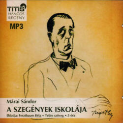 A szegények iskolája - Hangoskönyv MP3 (ISBN: 9789638809940)