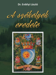 A székelyek eredete (ISBN: 9786155242571)