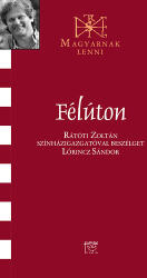 Félúton (ISBN: 9789636626587)