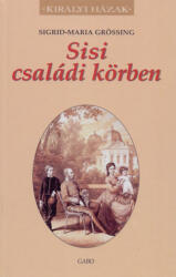 Sisi családi körben (ISBN: 9789636896263)