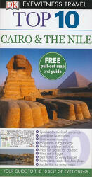 Eyewitness Travel Guide Top 10 - Cairo & The Nile (ISBN: 9781405361002)