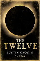 The Twelve (ISBN: 9780752897868)