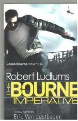 The Bourne Imperative (ISBN: 9781409116462)