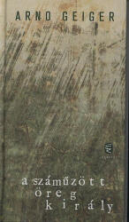 A száműzött öreg király (ISBN: 9789630795906)