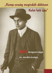 Komp-ország megindult dühösen Kelet felé újra (ISBN: 9789633383483)