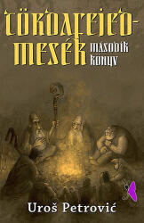 Tördafejed-mesék - Második könyv (ISBN: 9789630881579)