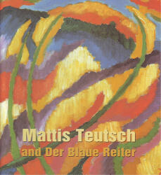 Mattis Teutsch and Der Blaue Reitter (ISBN: 9789638074157)
