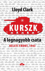 Kurszk, a legnagyobb csata (ISBN: 9789636898854)