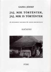 Jaj, mik történtek, jaj mik is történtek I-II (ISBN: 9789639040113)