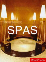 Spas Architectural Interiors (ISBN: 9782888930044)