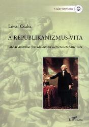 A republikanizmus-vita (ISBN: 9789639457263)