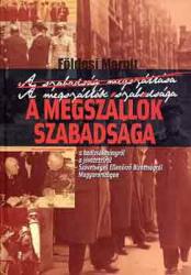 A megszállók szabadsága (ISBN: 9789639406568)