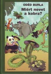 Miért nevet a kobra? (ISBN: 9789638379276)