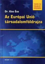 Az Európai Unió társadalomföldrajza (ISBN: 9789633465967)