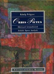 Orbis Pictus - Művészeti téranalízisek (ISBN: 9789638477200)