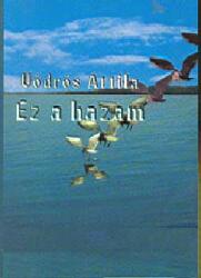 Ez a hazám (ISBN: 9789639568532)
