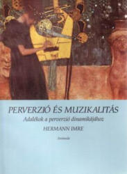 Perverzió és muzikalitás (ISBN: 9799634081738)