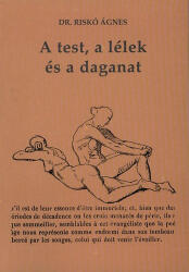 A test, a lélek és a daganat (ISBN: 9789634081289)