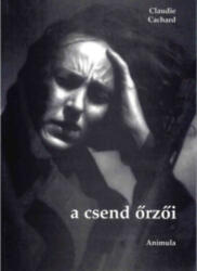 A csend őrzői (ISBN: 9799634081332)