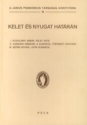 Kelet és Nyugat határán (ISBN: 9789638557995)