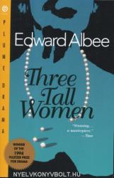 Three Tall Women - Edward Albee (ISBN: 9780452274006)