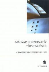 Magyar konzervatív töprengések (ISBN: 9789639580176)