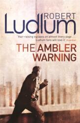 The Ambler Warning (ISBN: 9781409117674)