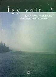 Így volt. . . ? (ISBN: 9789639568815)