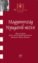 Magyarország nyugatról nézve (ISBN: 9789636626464)