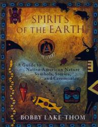 Spirits of the Earth - Bobby Lake-Thom (ISBN: 9780452276505)