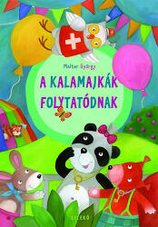 A kalamajkák folytatódnak (ISBN: 9789635398928)