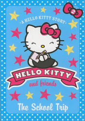 Hello Kitty - The School Trip (ISBN: 9780007514359)