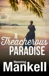 A Treacherous Paradise (ISBN: 9781846556241)