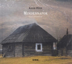Mindennapok - Képes gondolatok (ISBN: 9799639494830)