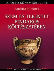 Szem és tekintet Pindaros költészetében (ISBN: 9789634467342)
