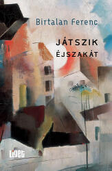 Játszik éjszakát (ISBN: 9786155419089)