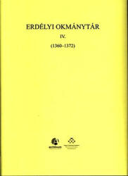 Erdélyi Okmánytár IV. 1360-1372 (ISBN: 9789639627888)