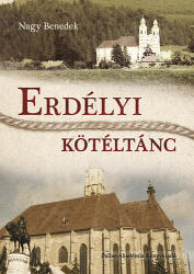 Erdélyi kötéltánc (ISBN: 9789736653742)