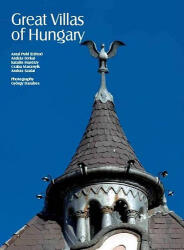 Great Villas of Hungary (ISBN: 9788087073612)