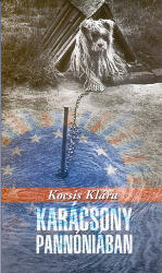 Karácsony Pannóniában (ISBN: 9789636627881)