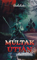 Múltak útján (ISBN: 9789631235418)