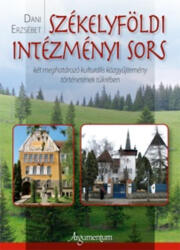 Székelyföldi intézményi sors (ISBN: 9789634467441)