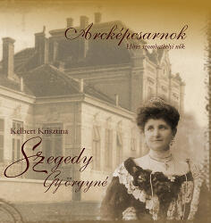 Arcképcsarnok - Szegedy Györgyné (ISBN: 9786155214295)