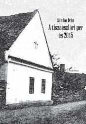 A tiszaeszlári per és 2015 - CD melléklettel (ISBN: 9789632369679)