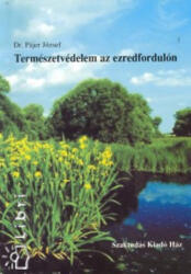 Természetvédelem az ezredfordulón (ISBN: 9789639422599)