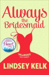 Always the Bridemaid (ISBN: 9780007582358)