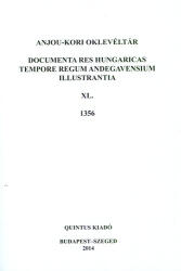 Anjou-kori oklevéltár XL. 1356 (ISBN: 9789638940148)
